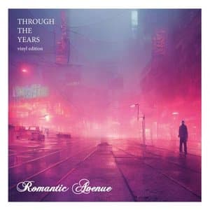 Through the Years - Vinyl Edition (LP Version)