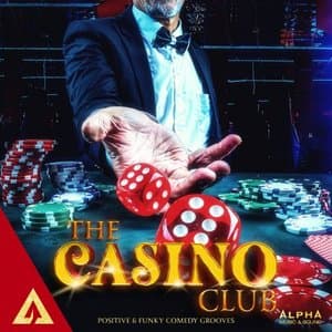 The Casino Club - Positive & Funky Comedy Grooves