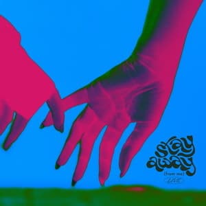 Stay Away (From Me) (Live)