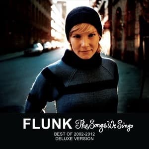The Songs We Sing - Best Of 2002-2012 (Deluxe Version)