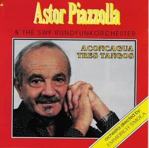 Astor Piazzolla & The SWF Rundfunkorchester