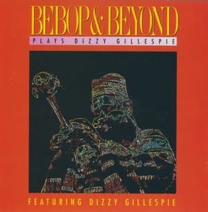 Plays Dizzy Gillespie