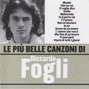 Le Più Belle Canzoni Di Riccardo Fogli