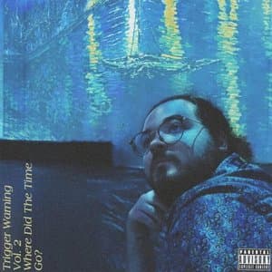 Trigger Warning, Vol. 2: Where Did The Time Go?