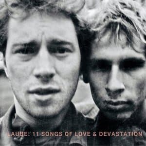 LAUBE : 11 Songs of Love and Devatation