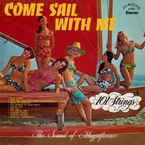 Come Sail with Me (2014-2025 Remaster from the Original Alshire Tapes)