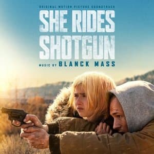 She Rides Shotgun (Original Motion Picture Soundtrack)