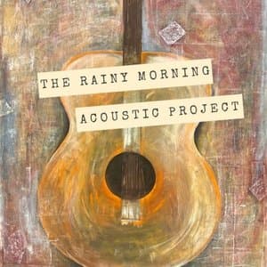 The Rainy Morning Acoustic Project