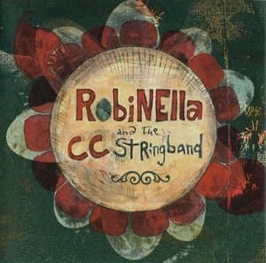 Robinella And The CCstringband