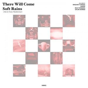 Imaginal Soundtracking vol. 1: There Will Come Soft Rains