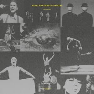 Music For Dance & Theatre, Vol. 1
