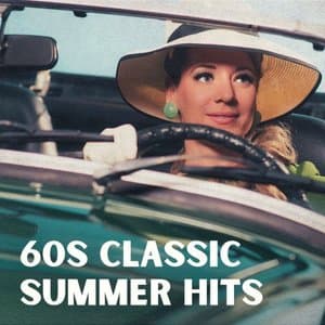 60s Classic Summer Hits
