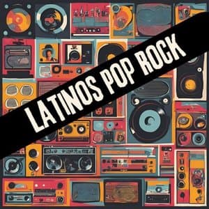Latinos Pop Rock
