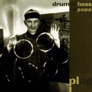 Drum N Bass For Papa
