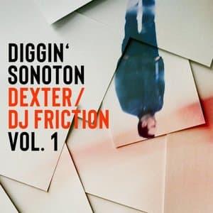 Diggin Sonoton - Dexter & DJ Friction Vol. 1