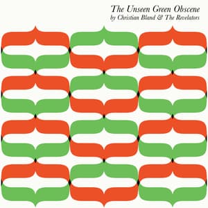 The Unseen Green Obscene