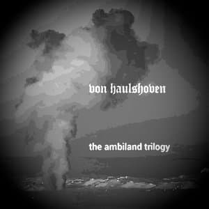 the ambiland trilogy - Part one, two & three