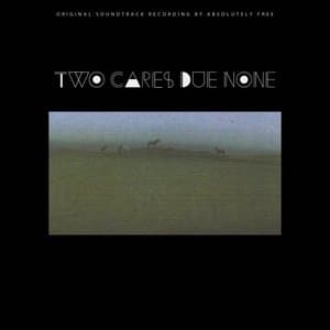 Two Cares Due None (Original Motion Picture Soundtrack)