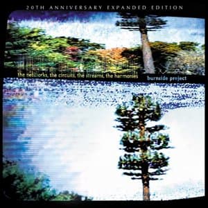 The Networks, The Circuits, The Streams, The Harmonies