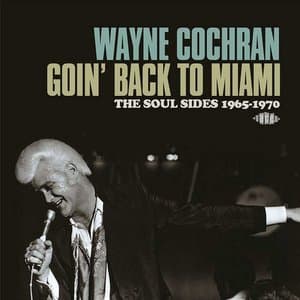 Goin Back to Miami: The Soul Sides 1965-1970