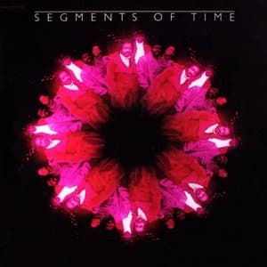 Segments Of Time