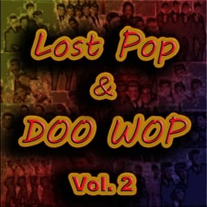 Lost Pop & Doo Wop, Vol. 2