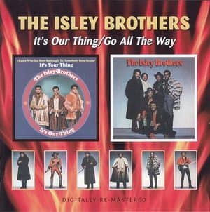 Its Our Thing  / Go All The Way