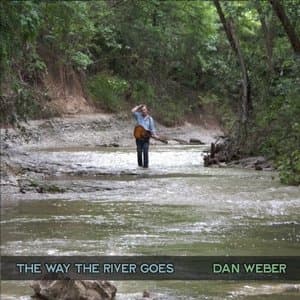 The Way The River Goes