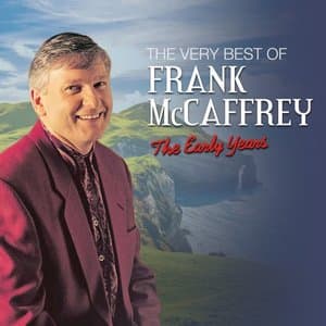 The Very Best of Frank McCaffrey The Early Years
