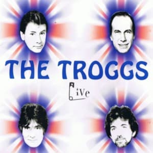 The Troggs Live