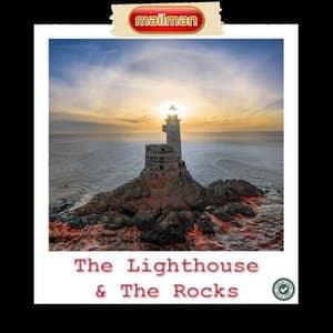 The Lighthouse & The Rocks