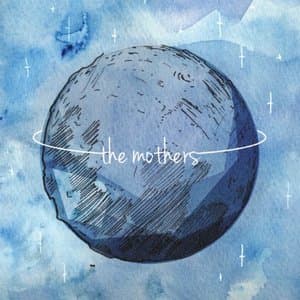 The Mothers