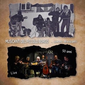 Sempre Musicanti (50 Anni - Live)