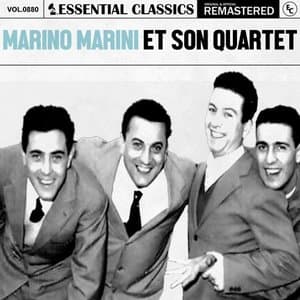 Essential Classics, Vol. 880: Marino Marini Et Son Quartet