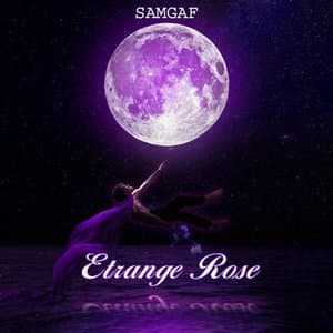 Etrange Rose