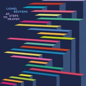 49 Steps To Heaven (feat. Alexi Tuomarila, Kalevi Louhivuori, Brice Soniano, Ewout Pierreux & Frank Vaganee)