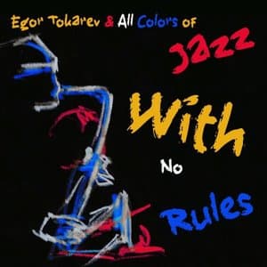 Jazz with No Rules
