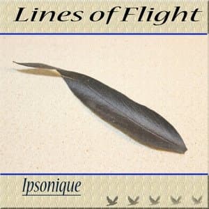 Lines of Flight - Ipsonique