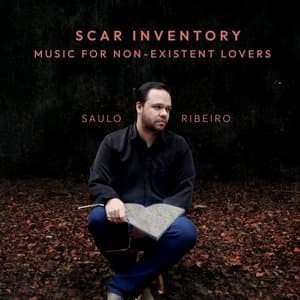 Scar Inventory: Music for Non-Existent Lovers