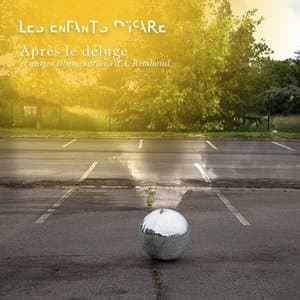 Apres le Deluge (Et autres Illuminations dA. Rimbaud)