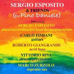 Sergio Esposito & Friends (for Pino Daniele)