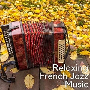 Relaxing French Jazz Music Vol. 1