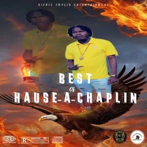 Best Of Hause-A-Chaplin (Explicit Best Of Hause-A-Chaplin)