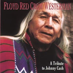 Floyd Red Crow Westerman - a Tribute to Johnny Cash