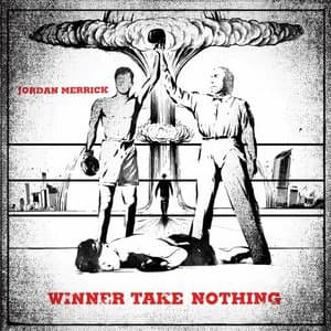 Winner Take Nothing
