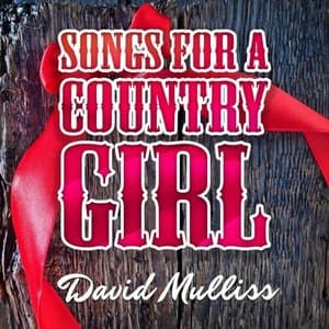 Songs for a Country Girl