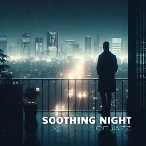 Soothing Night of Jazz