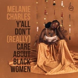 Yall Dont (Really) Care About Black Women Melanie Charles