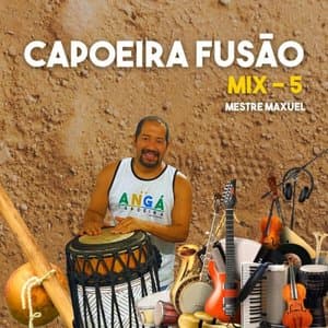 Capoeira Fusao - Mix 5