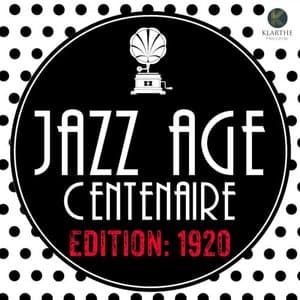 Jazz Age Centenaire Edition: 1920